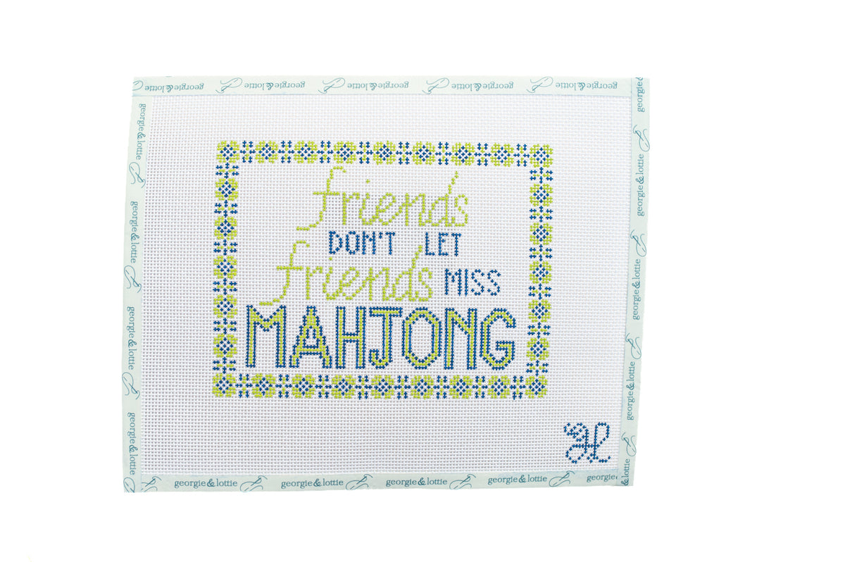 Friends Don't Let Friends Miss Mahjong